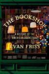 The Bookshop: A History Of The American Bookstore