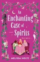 Portada de An Enchanting Case of Spirits