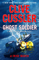 Portada de Clive Cussler Ghost Soldier