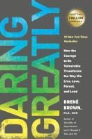 Portada de Daring Greatly: How the Courage to Be Vulnerable Transforms the Way We Live, Love, Parent, and Lead