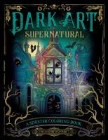 Portada de Dark Art Supernatural: A Sinister Coloring Book