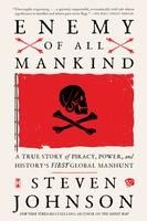 Portada de Enemy of All Mankind: A True Story of Piracy, Power, and History's First Global Manhunt