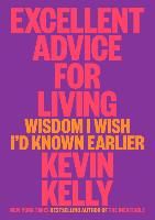 Portada de Excellent Advice for Living: Wisdom I Wish I'd Known Earlier