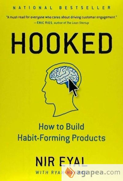 Hooked: How to Build Habit-Forming Products