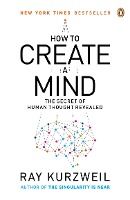 Portada de How to Create a Mind: The Secret of Human Thought Revealed