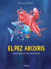 Portada de El Pez Arcoiris descubre el mar profundo