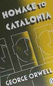 Portada de Penguin Classics Homage To Catalonia