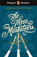 Portada de Penguin Readers Level 5: The Three Musketeers (ELT Graded Reader)