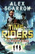 Portada de The Pirate Kings. Alex Scarrow