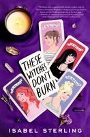 Portada de These Witches Don't Burn