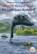 Portada de What Do We Know about the Loch Ness Monster?