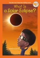 Portada de What Is a Solar Eclipse?