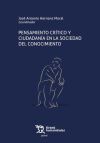 Pensamiento cr&iacute;tico y ciudadan&iacute;a en la sociedad del conocimiento