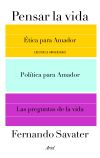 Pensar La Vida: ética Para Amador, Política Para Amador Y Las Preguntas De La Vida