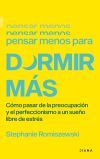 Pensar menos para dormir m&aacute;s