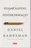 Pensar Rápido, Pensar Despacio De Daniel Kahneman