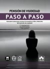 Pensi&oacute;n de viudedad. Paso a paso: Gu&iacute;a paso a paso para conocer los aspectos civiles y laborales de la pensi&oacute;n de viudedad