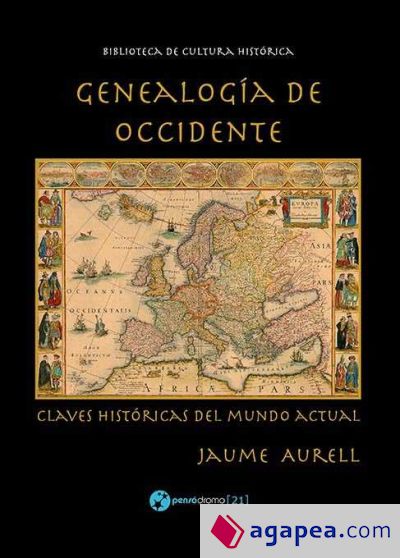 Genealogia de Occidente. Claves históricas del mundo actual