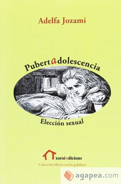 Pubertad adolescencia: Elecci&oacute;n sexual
