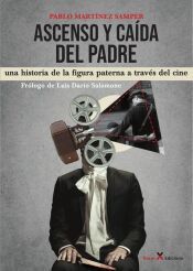Portada de Ascenso y ca&iacute;da del padre