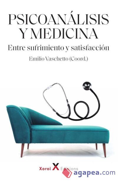 Psicoanalisis y medicina Psicoanalisis y medicina