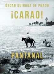 Portada de ¡Carao! Pantanal