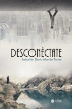 Portada de Desconéctate (Ebook)