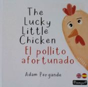 Portada de The Lucky Little Chicken/El pollito afortunado