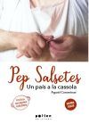 Pep Salsetes: Un País A La Cassola