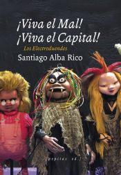 Portada de ¡Viva el Mal, viva el Capital!