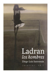 Portada de Ladran los hombres