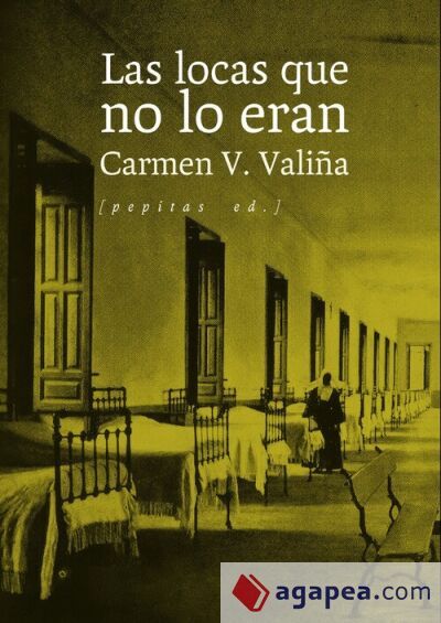 Las locas que no lo eran