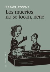 Portada de Los muertos no se tocan, nene