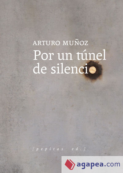 Por un túnel de silencio