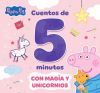 Peppa Pig. Recopilatorio de cuentos - Cuentos de criaturas mágicas para leer en 5 minutos