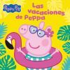 Peppa Pig. Un cuento - Las vacaciones de Peppa
