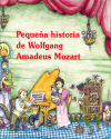 Pequeña historia de Wolfgang Amadeus Mozart