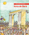 Pequeña historia del Arco de Berà