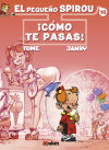 Pequeño Spirou 16: ¡Cómo te pasas!