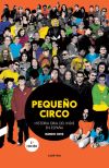 Pequeño circo: Historia oral del indie en España