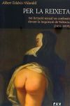 Per la reixeta : sol·licitació sexual en confessió davant la Inquisició de València (1651-1819)