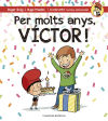 Per molts anys, Víctor!