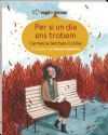 Per si un dia ens trobem: Antologia de Carmelina Sánchez-Cutillas