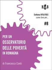 Portada de Per un Osservatorio delle Povertà in Romagna (Ebook)