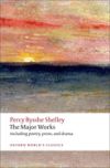 Percy Bysshe Shelley the Major Works