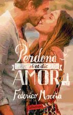 Portada de Perdona si et dic amor (Ebook)