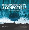Peregrinaciones por mar a Compostela. 2ª edición