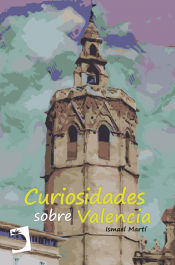 Portada de Curiosidades sobre Valencia