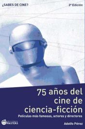 Portada de 75 años del cine de ciencia-ficción