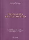 Perez Galdos.relatos Con Niño - Materiales De Lectura